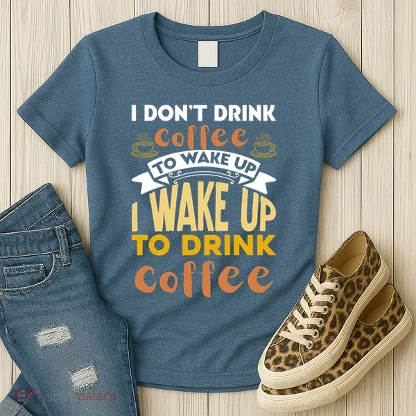 Funny Coffee Lover Quote Women's T-Shirt