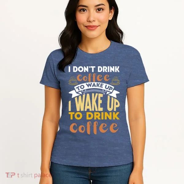 Funny Coffee Lover Quote Women's T-Shirt