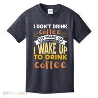 Funny Coffee Lover Quote Kids T-Shirt thumb 0