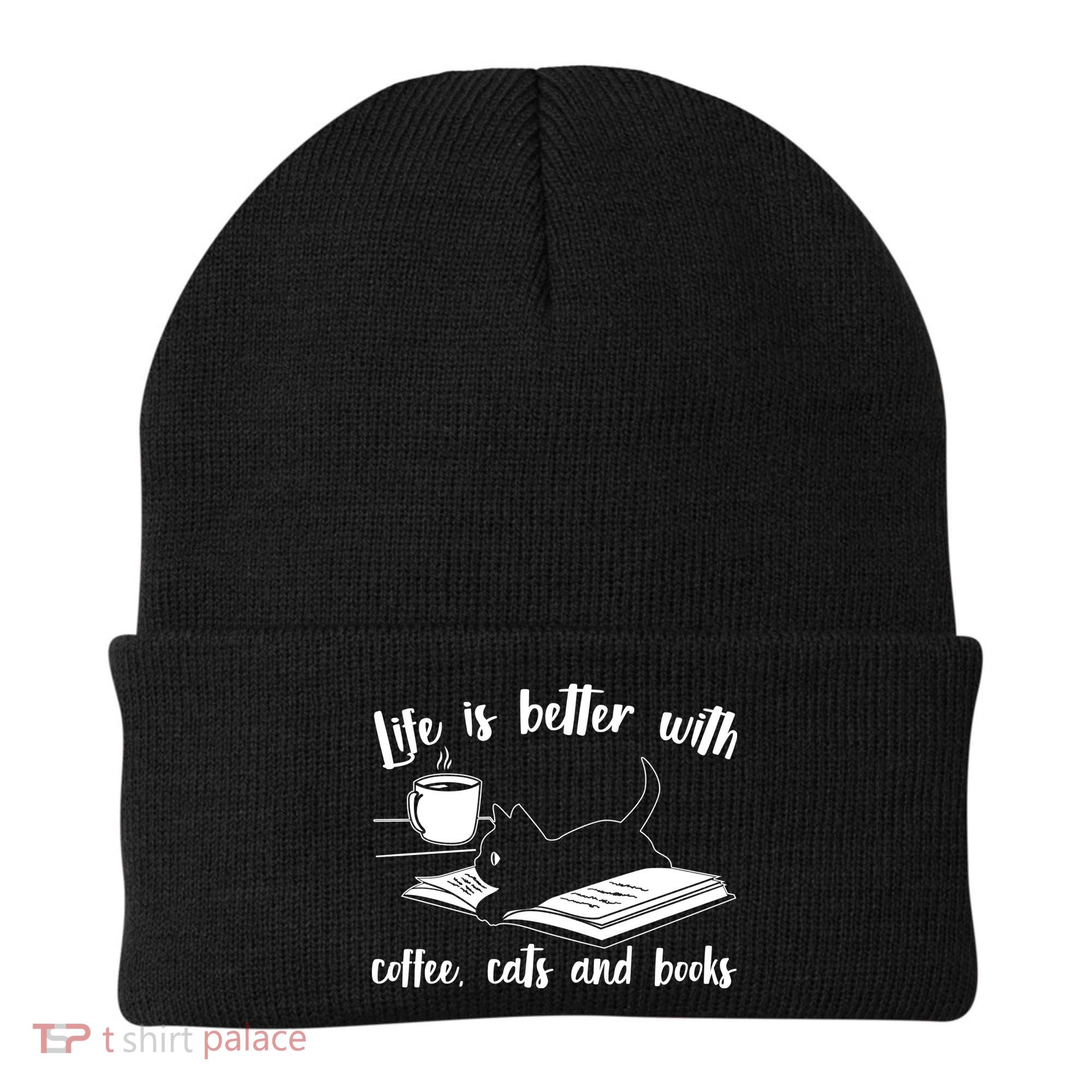 Funny Cute Life Is Better With Coffee Cats And Books Beanie