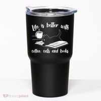Funny Cute Life Is Better With Coffee Cats And Books Tumbler thumb 0