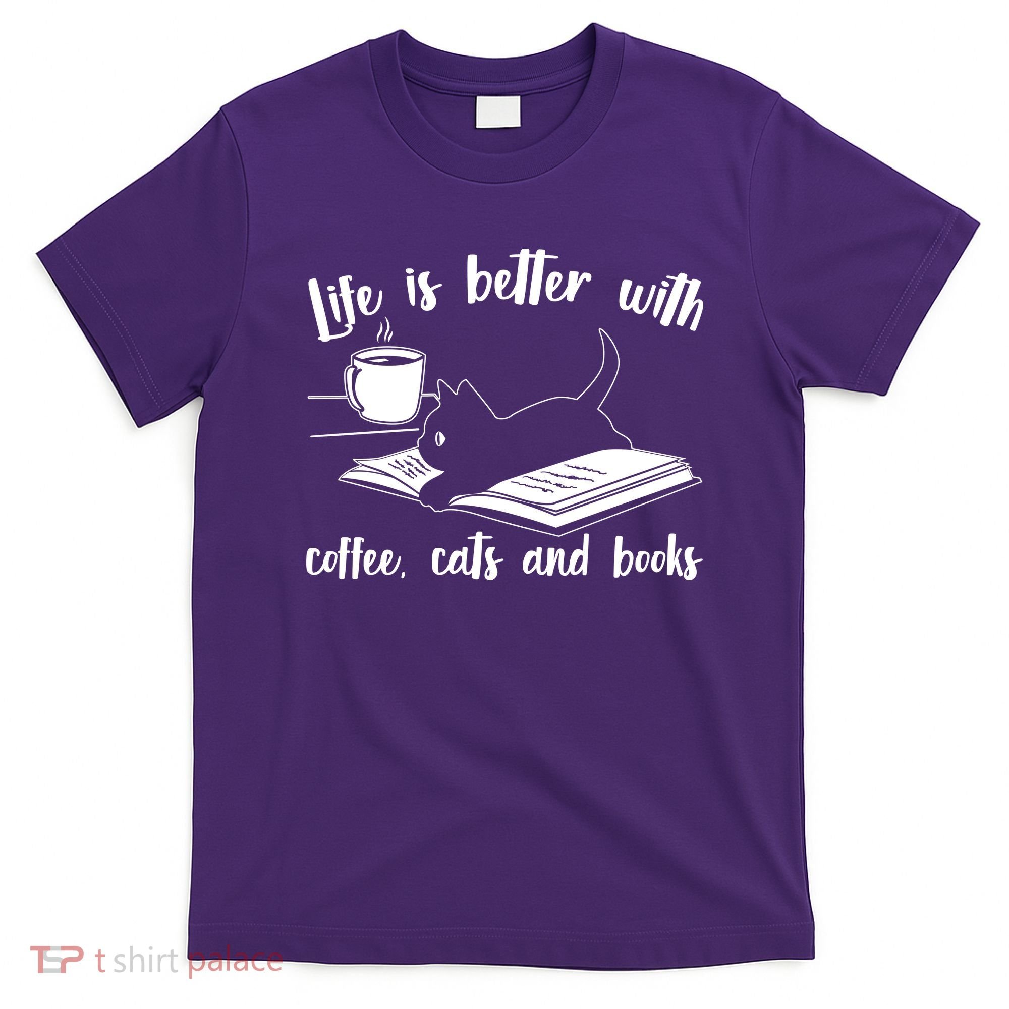 Funny Cute Life Is Better With Coffee Cats And Books T-Shirt