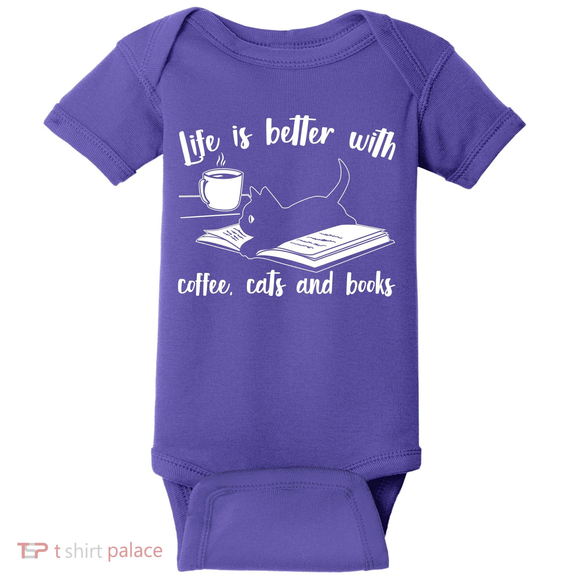 Funny Cute Life Is Better With Coffee Cats And Books Baby Bodysuit