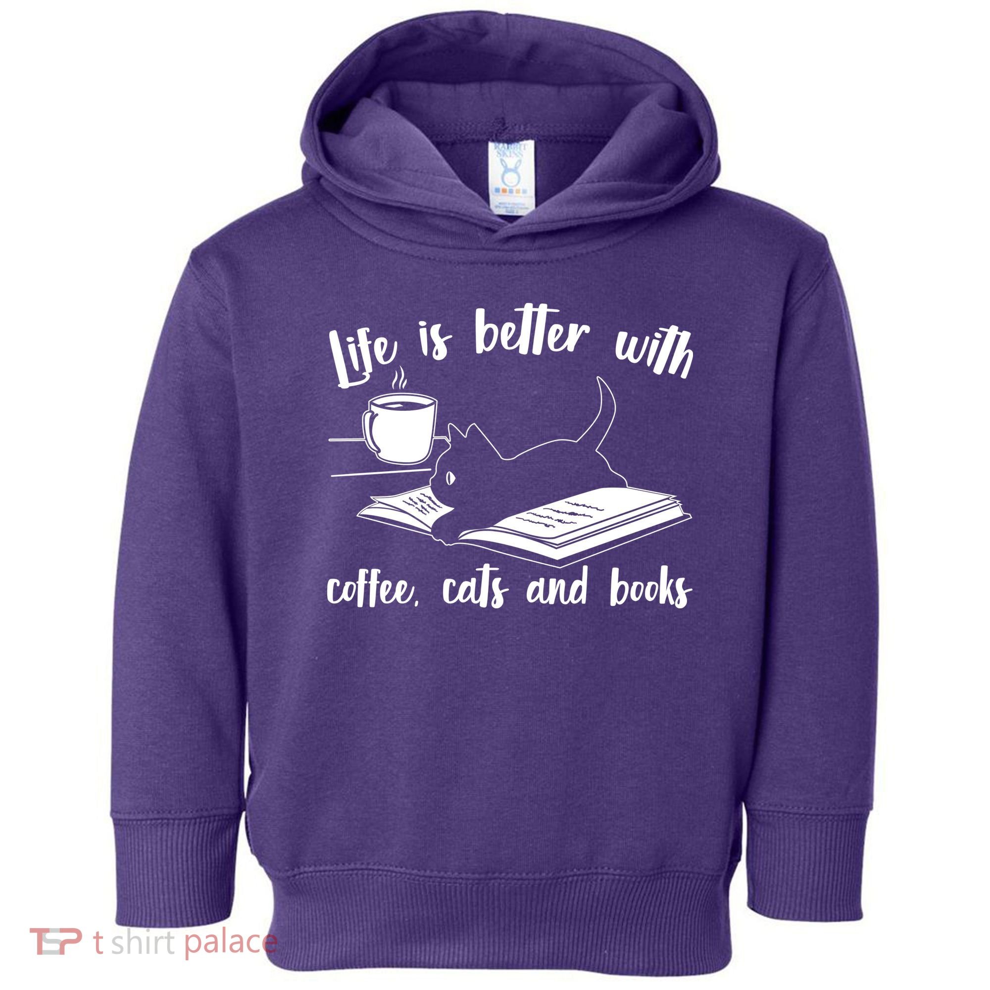 Funny Cute Life Is Better With Coffee Cats And Books Toddler Hoodie
