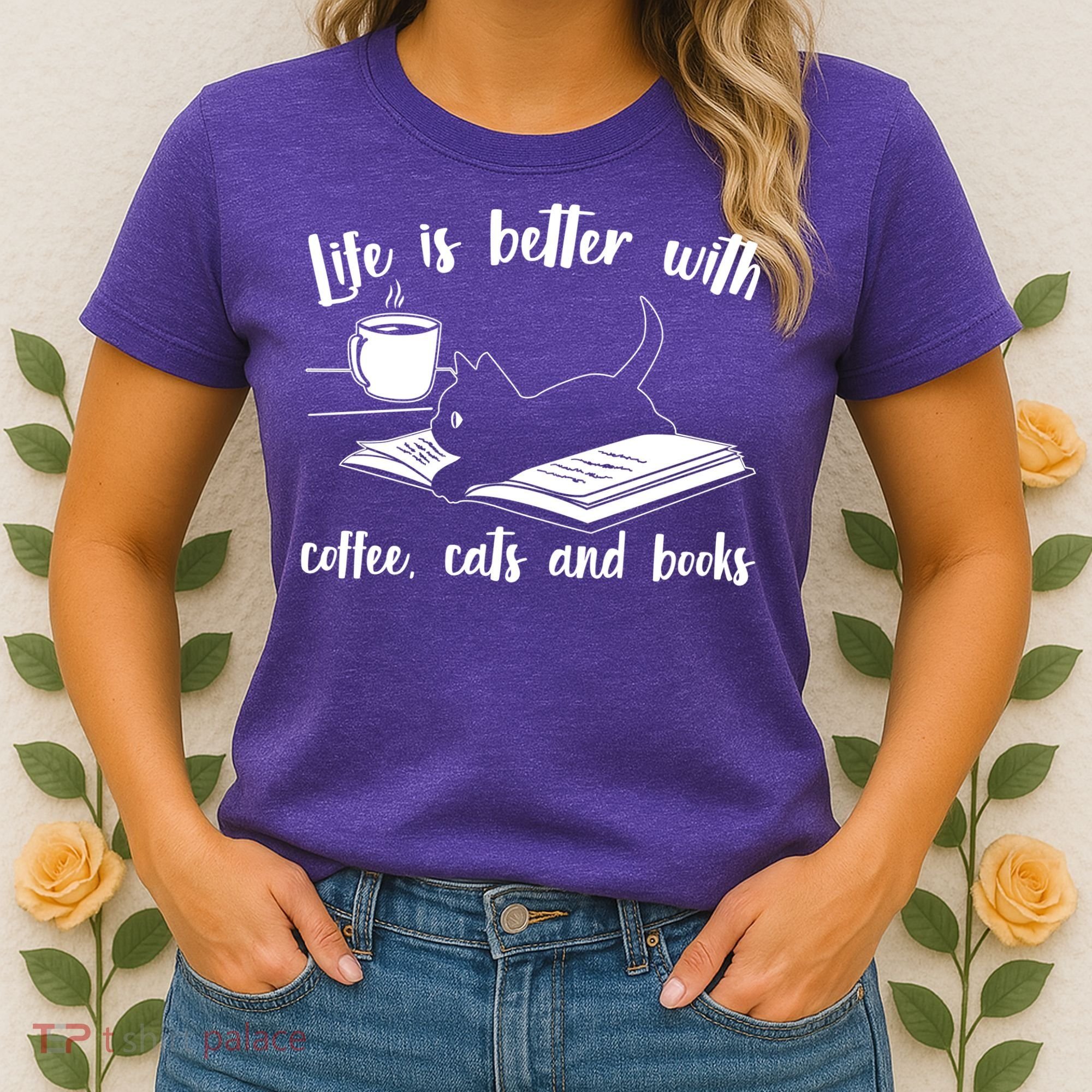 Funny Cute Life Is Better With Coffee Cats And Books Women's T-Shirt