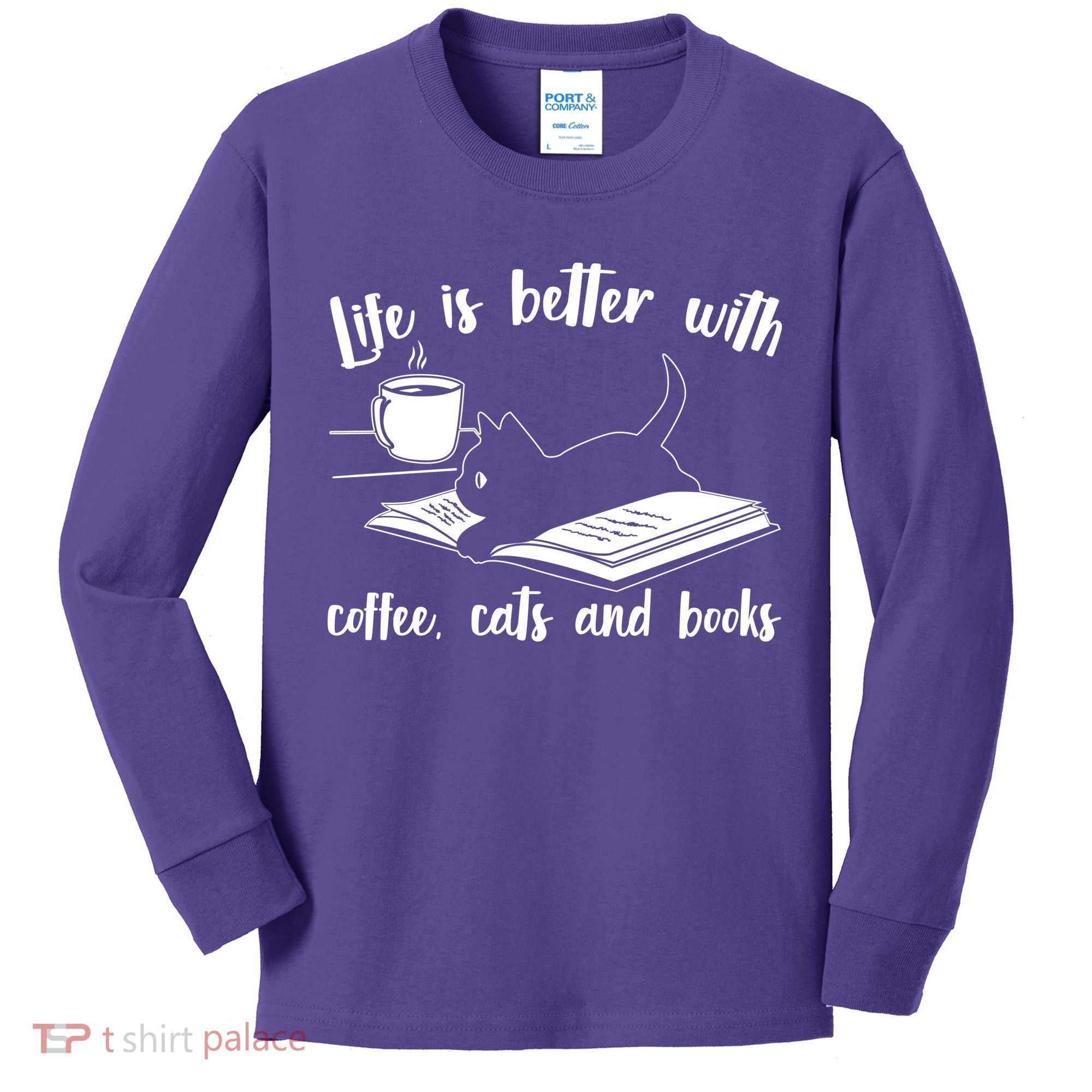 Funny Cute Life Is Better With Coffee Cats And Books Kids Long Sleeve Shirt
