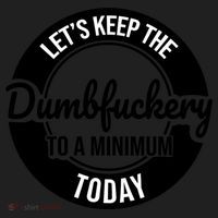 Funny Coworker LetS Keep The Dumb F To A Minimum Today Cute Gift Beanie thumb 2