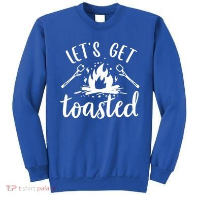 Funny Camping LetS Get Toasted Cool Campers Cute Gift Sweatshirt