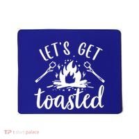 Funny Camping LetS Get Toasted Cool Campers Cute Gift Mousepad thumb 0