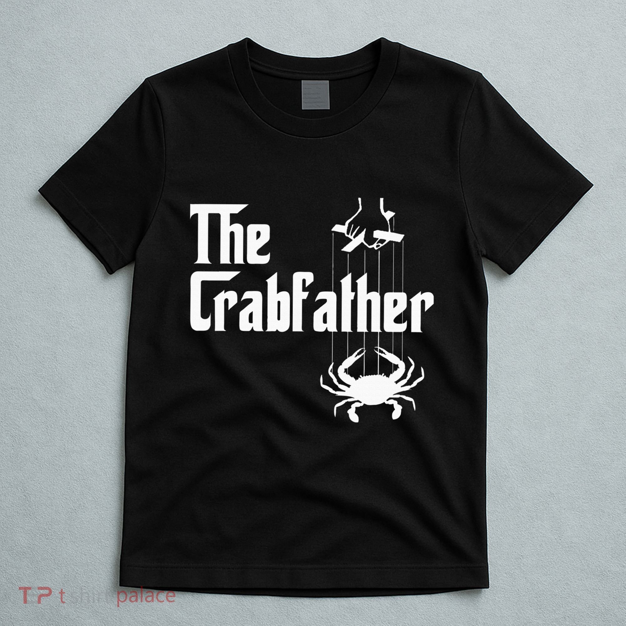 Funny Crab Lover Crabbing The Crabfather T-Shirt