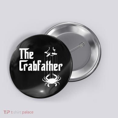 Funny Crab Lover Crabbing The Crabfather Button