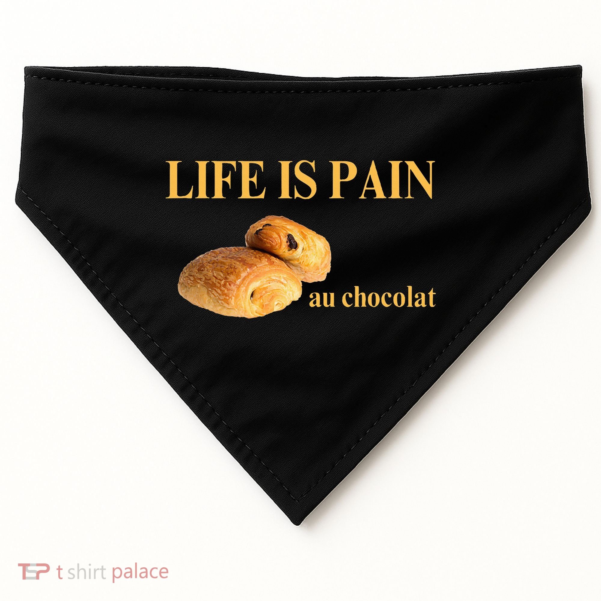 French Chocolatine Life Is Pain Au Chocolat USA-Made Doggie Bandana