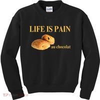 French Chocolatine Life Is Pain Au Chocolat Kids Sweatshirt thumb 0