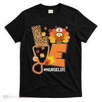Funny Cute Love Thanksgiving #Nurse Life T-Shirt thumb 0