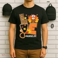Funny Cute Love Thanksgiving #Nurse Life T-Shirt thumb 6