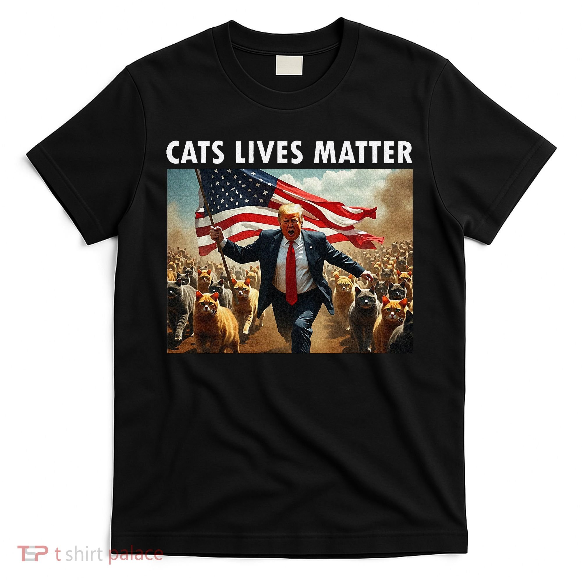 Funny Cat Lives Matter Pres Election 2024 Cats Dogs Pets Gift T-Shirt