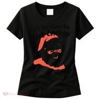 Funny Christmas LetS See Some Big Nick Energy Women's T-Shirt thumb 0