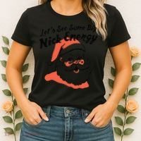 Funny Christmas LetS See Some Big Nick Energy Women's T-Shirt thumb 2