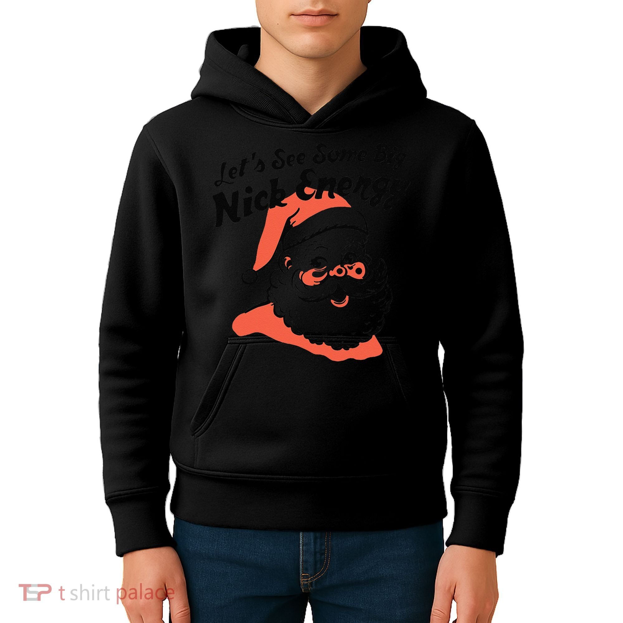 Funny Christmas LetS See Some Big Nick Energy Kids Hoodie