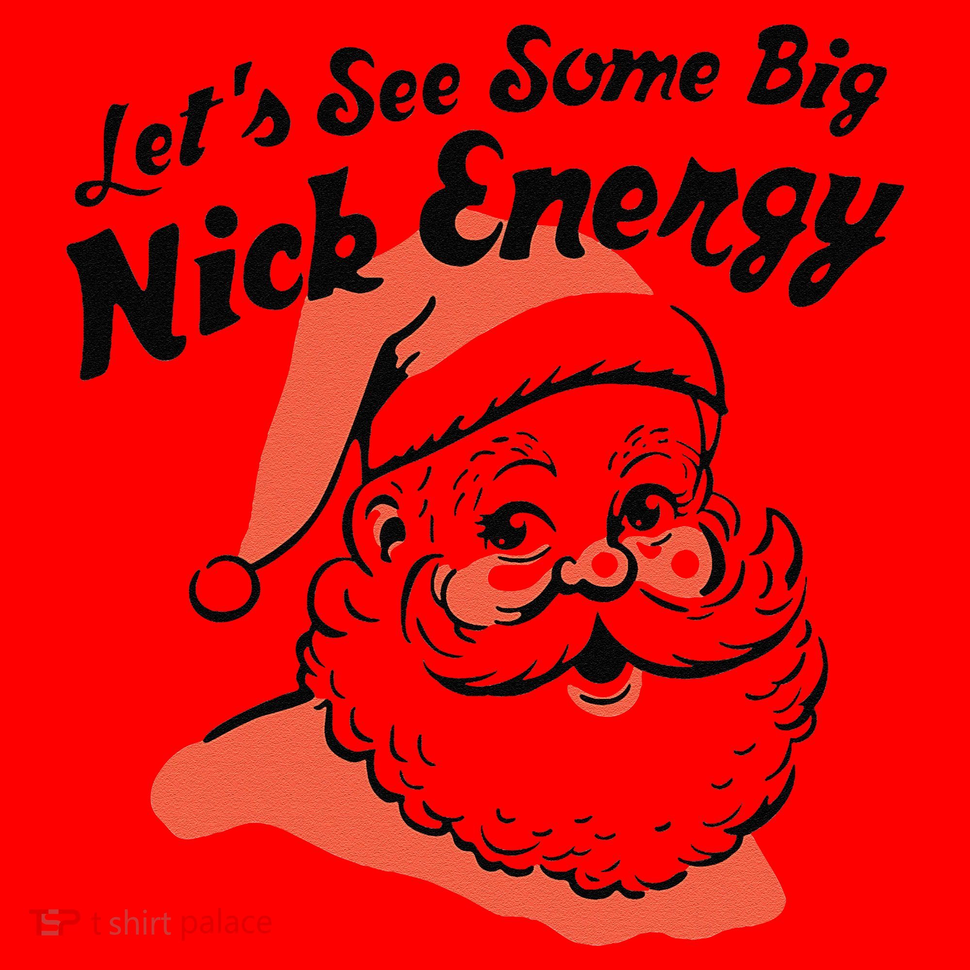 Funny Christmas LetS See Some Big Nick Energy Santa Hat