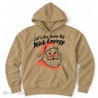 Funny Christmas LetS See Some Big Nick Energy Hoodie thumb 0
