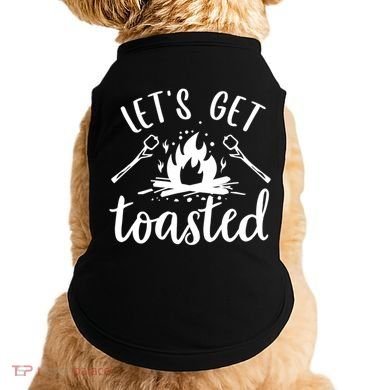 Funny Camping LetS Get Toasted Cool Campers Gift Doggie Tank