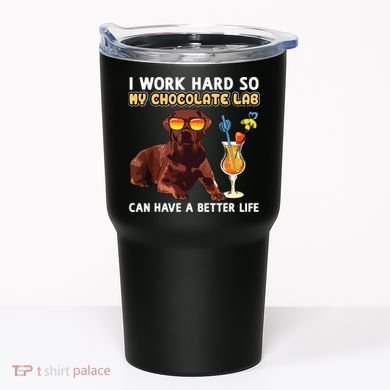 Funny Chocolate Lab Design Chocolate Labrador Lovers Tumbler
