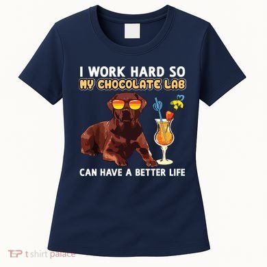 Funny Chocolate Lab Design Chocolate Labrador Lovers Women's T-Shirt