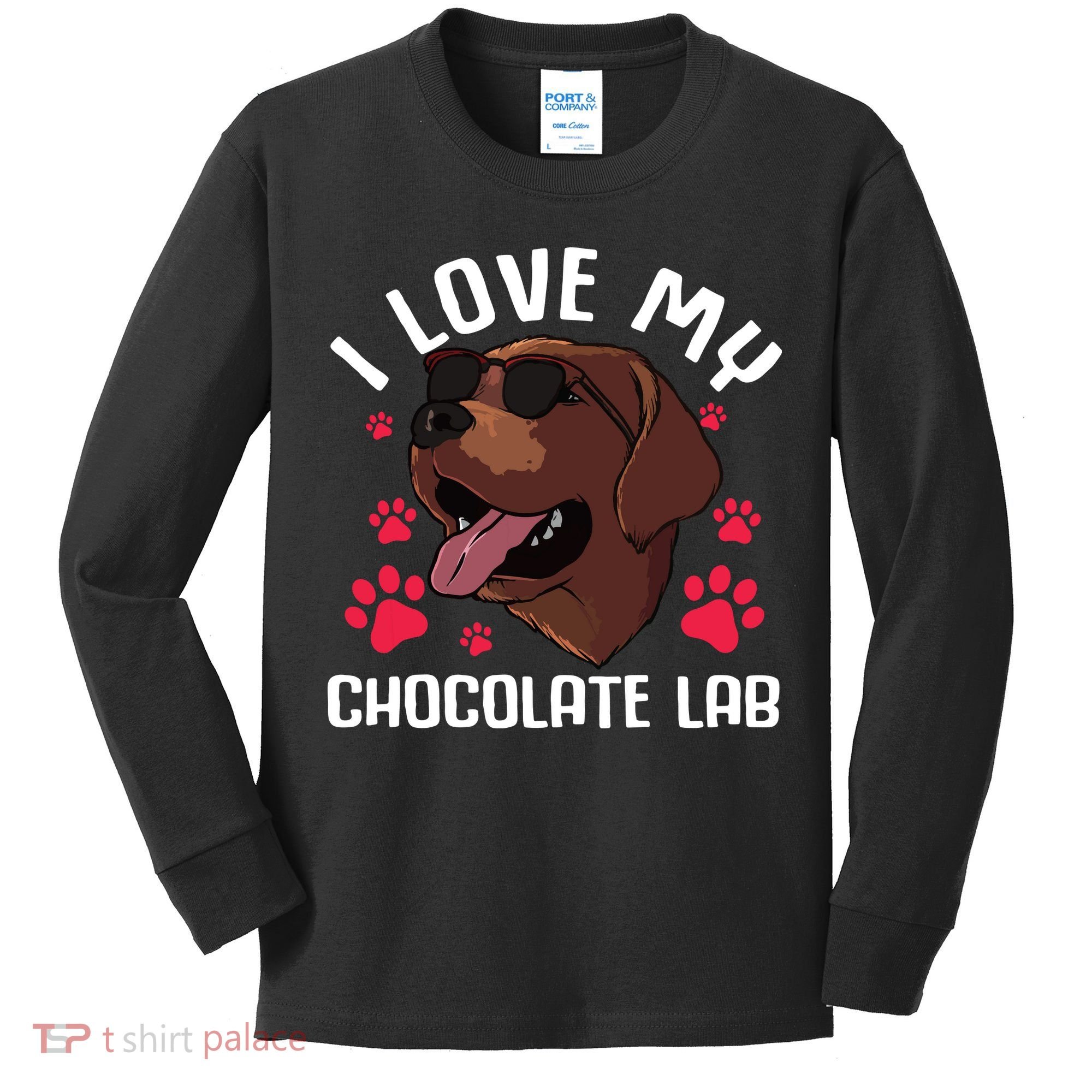 Funny Chocolate Labrador Retriever Gift Men Women Lab Lover Kids Long Sleeve Shirt