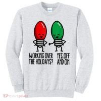 Funny Christmas Lights Pun Working Over Holidays Sweatshirt thumb 0
