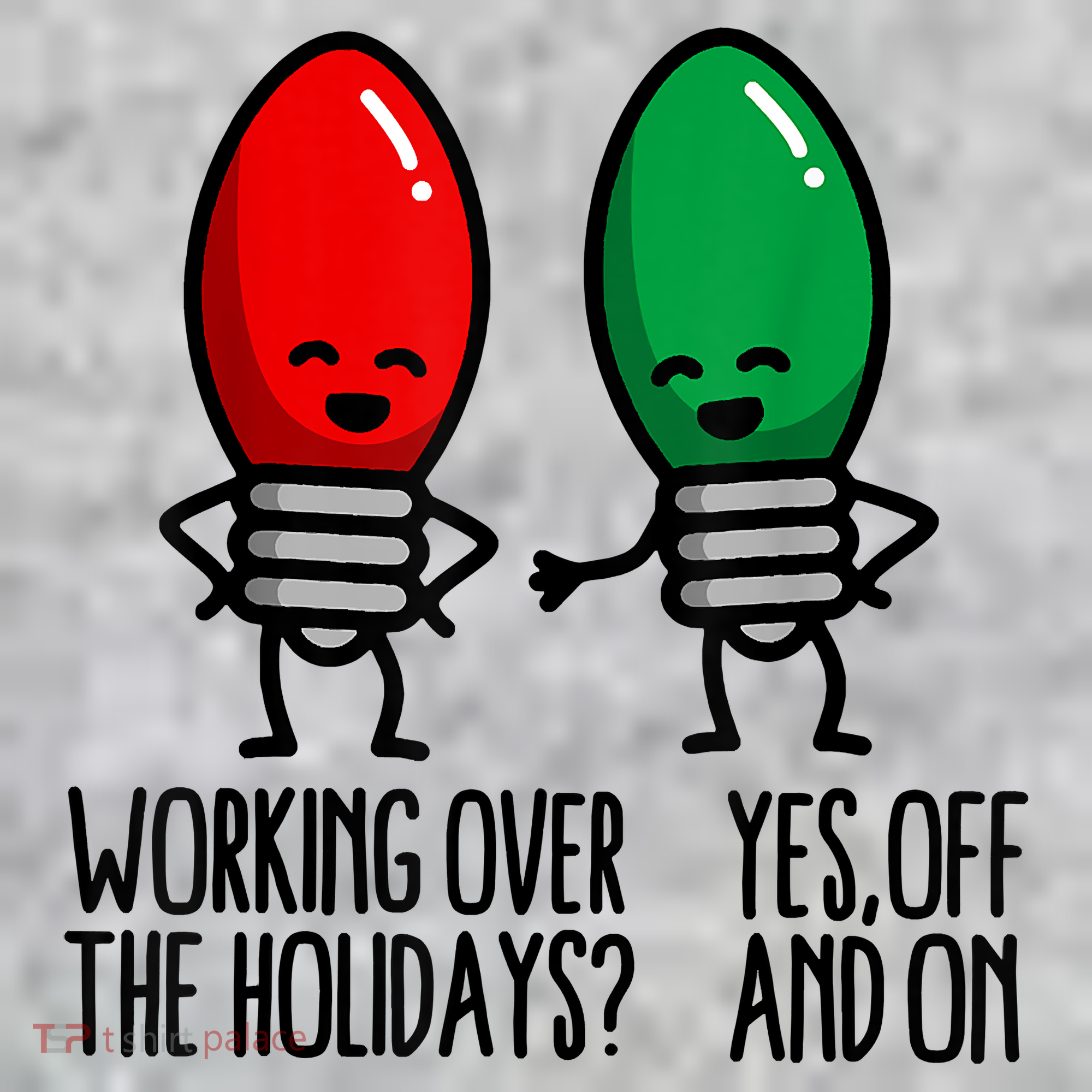 Funny Christmas Lights Pun Working Over Holidays Pajama Set
