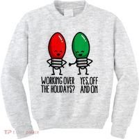 Funny Christmas Lights Pun Working Over Holidays Kids Sweatshirt thumb 0
