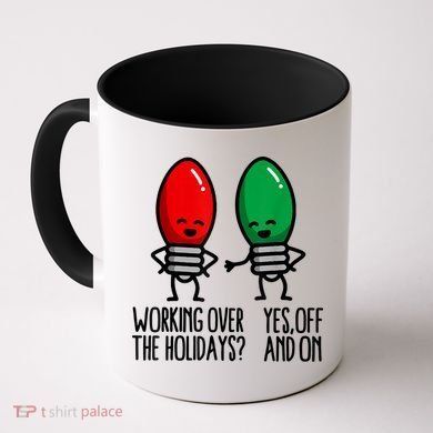 Funny Christmas Lights Pun Working Over Holidays Coffee Mug