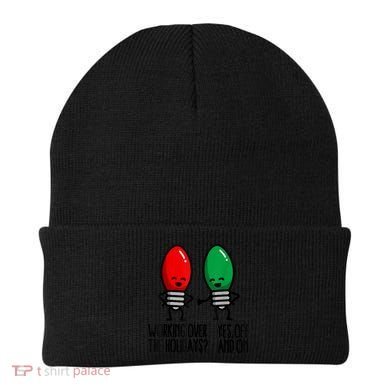 Funny Christmas Lights Pun Working Over Holidays Beanie