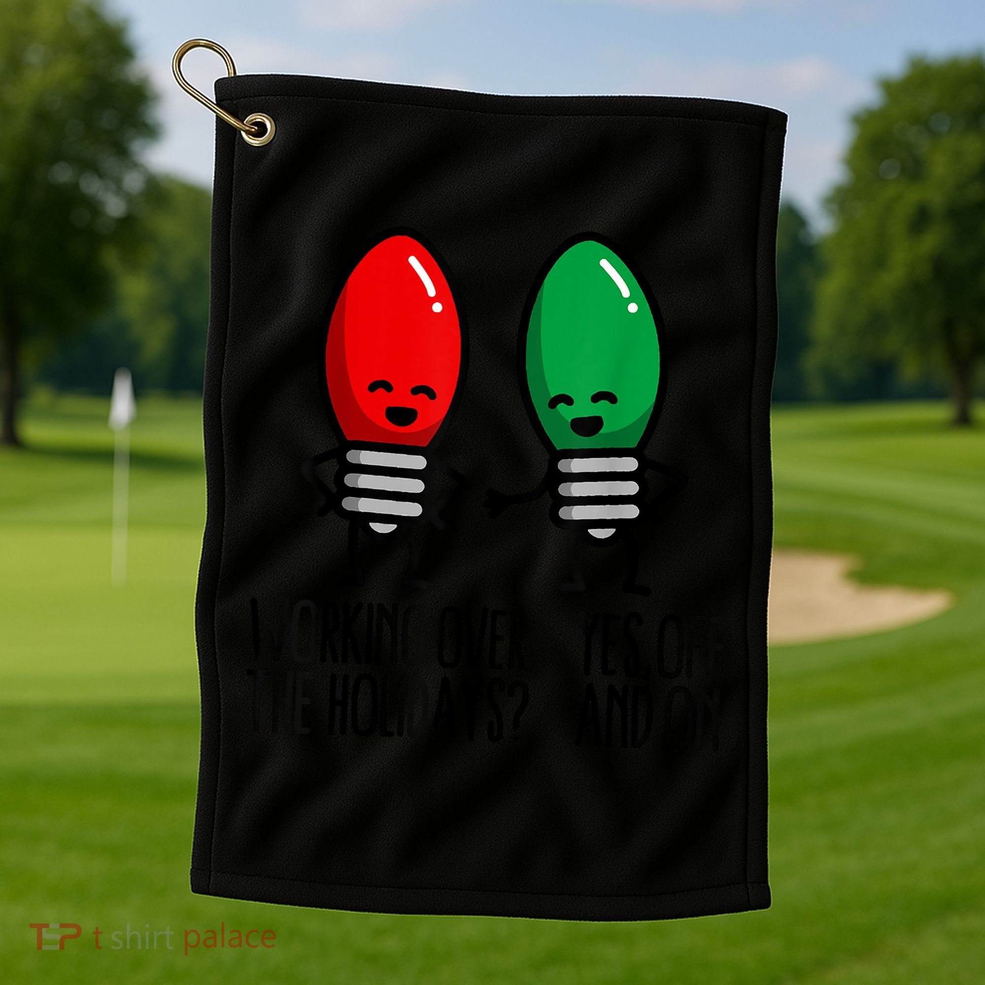 Funny Christmas Lights Pun Working Over Holidays Golf Towel