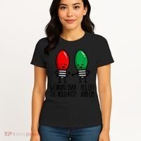 Funny Christmas Lights Pun Working Over Holidays Women's T-Shirt thumb 4