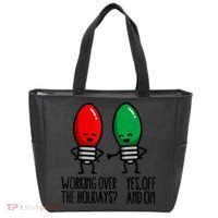 Funny Christmas Lights Pun Working Over Holidays Tote Bag thumb 0
