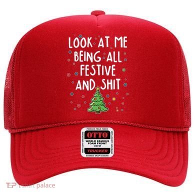 Funny Christmas Look At Me Being All Festive And Shit Hat