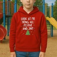 Funny Christmas Look At Me Being All Festive And Shit Kids Hoodie thumb 2