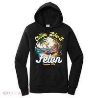 Funny Chillin Like A Felon Summer 2024 Trump Supporter Women's Hoodie thumb 0