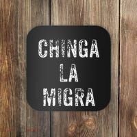 Funny Chinga La Migra Mexican Border Patrol Resist Gift Coaster thumb 0