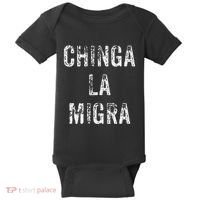 Funny Chinga La Migra Mexican Border Patrol Resist Gift Baby Bodysuit thumb 0