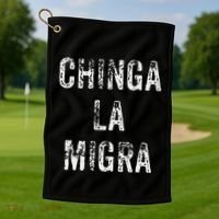 Funny Chinga La Migra Mexican Border Patrol Resist Gift Golf Towel thumb 1