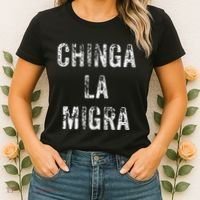 Funny Chinga La Migra Mexican Border Patrol Resist Gift Women's T-Shirt thumb 2