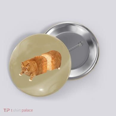Funny Cat Loaf Cat Bread Cat Lovers Kitty Kitten Women Button