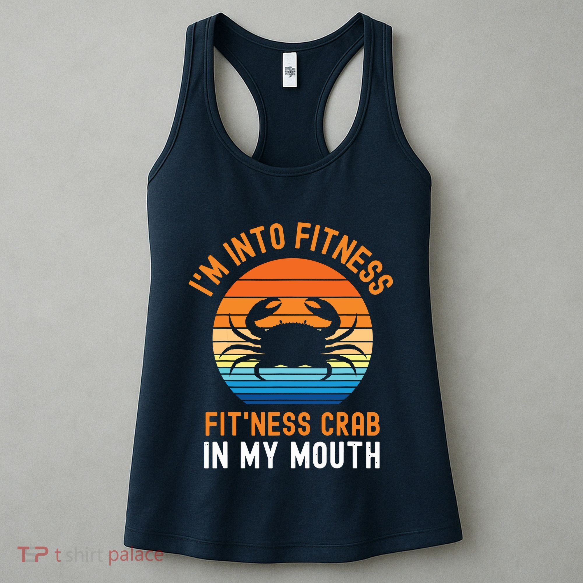 Funny Crab Leg Eating I'm Into Fitness This Crab In My Mouth Women's Tank Top