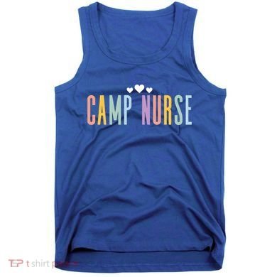 Funny Camping Lover Nursing Matching Summer Camp Nurse Gift Tank Top