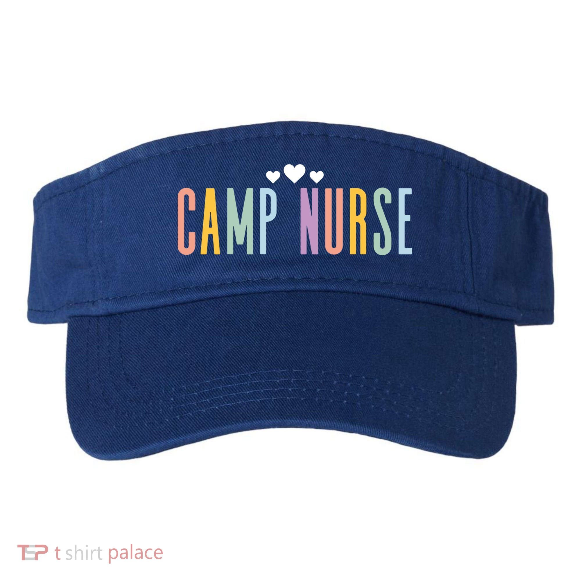 Funny Camping Lover Nursing Matching Summer Camp Nurse Gift Visor