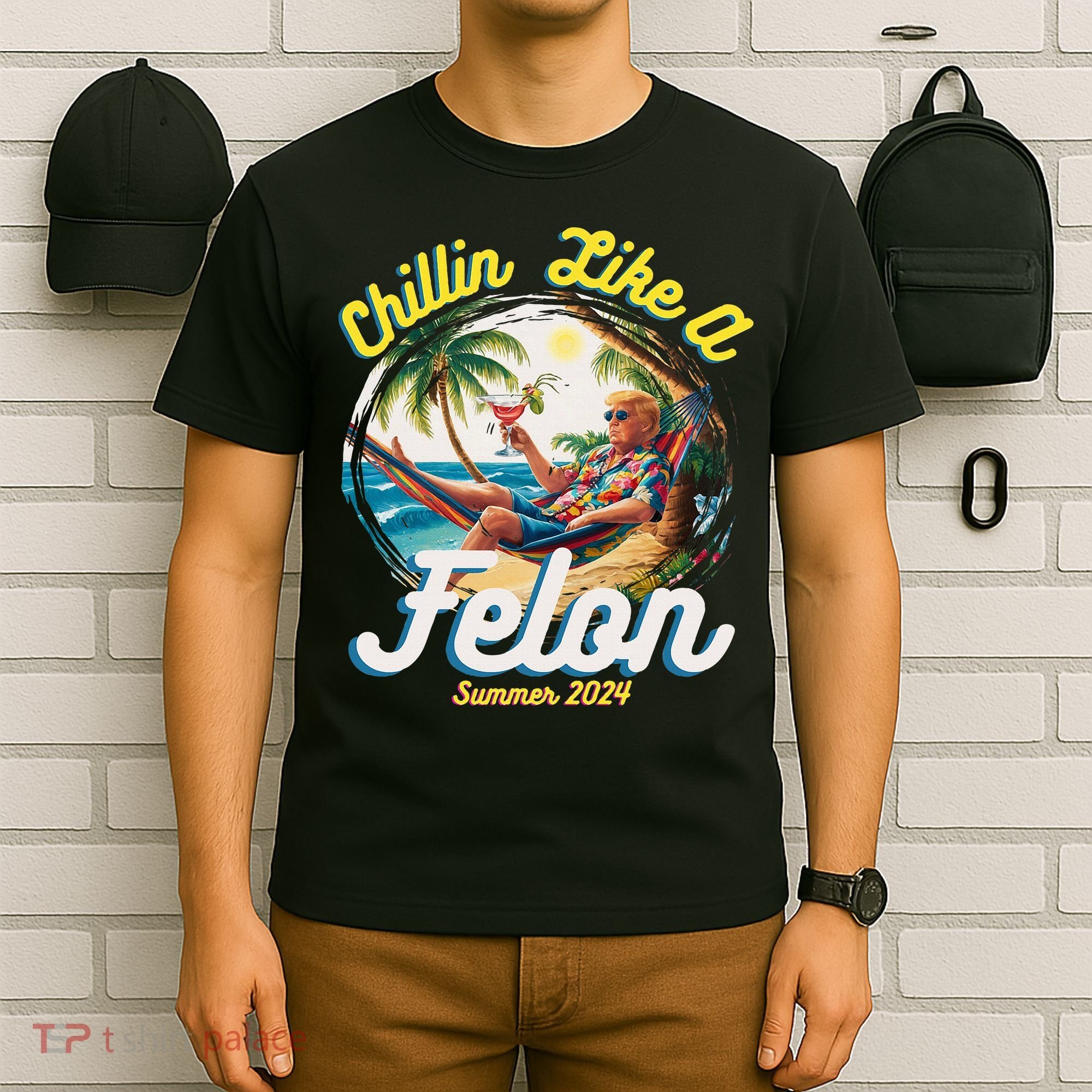 Funny Chillin Like A Felon Summer 2024 2024 Trump Supporter T-Shirt