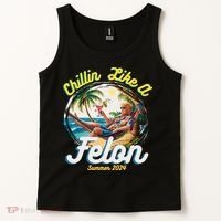 Funny Chillin Like A Felon Summer 2024 2024 Trump Supporter Tank Top thumb 2